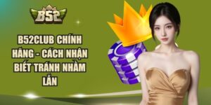 B52Club Chinh Hang
