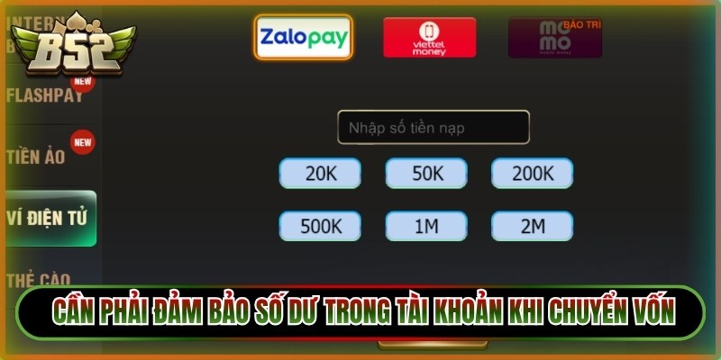 Anh em cần phải đảm bảo số dư trong tài khoản khi chuyển vốn 