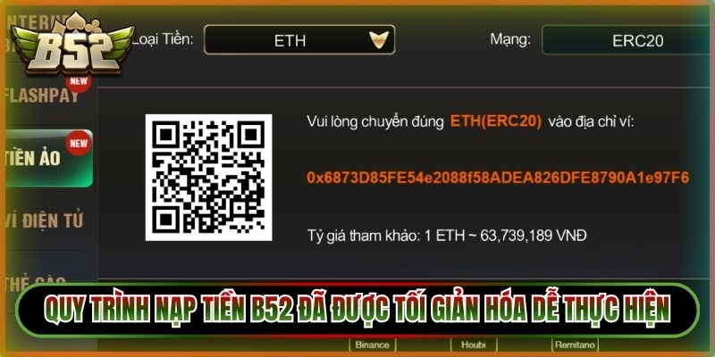 Quy trình nạp tiền B52 đã được tối giản hóa cho anh em dễ thực hiện 