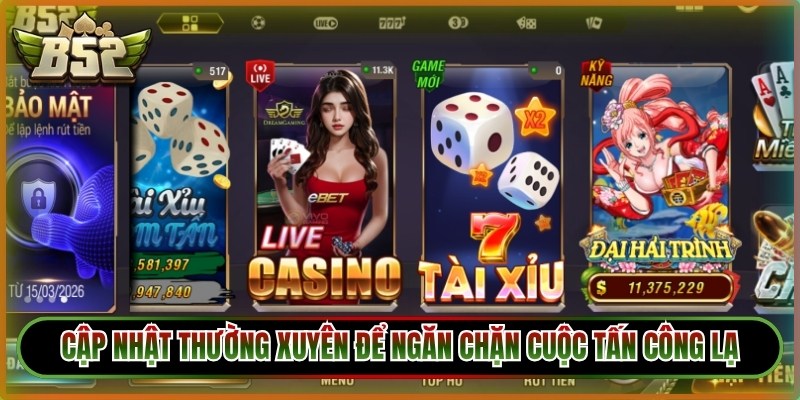 Cập nhật một cách thường xuyên để ngăn chặn cuộc tấn công lạ 