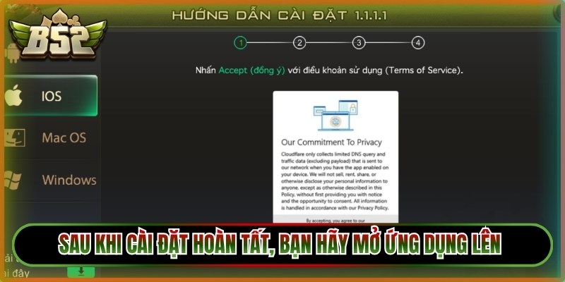 Sau khi quá trình cài đặt hoàn tất, bạn hãy mở ứng dụng lên để bắt đầu thiết lập