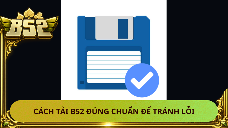 Không Tải Được B52