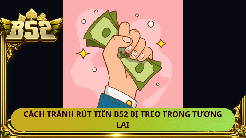 Rut Tien B52 Bi Treo Bao Lau La Binh Thuong