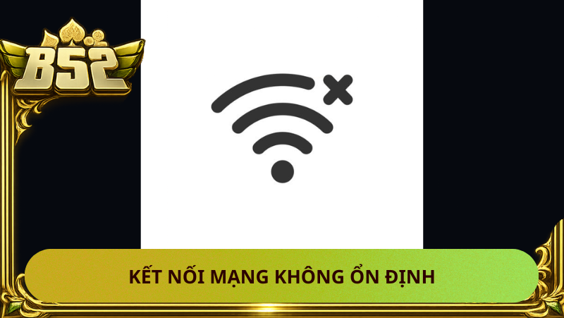 Bị Văng Khỏi Game B52 Liên Tục – Lý Do Và Cách Khắc Phục 1 b52 bị văng